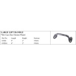 Large Lift Handle - Zinc Chrome Plated 6" x 2"