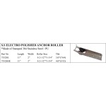 S.S. Electro Polished Anchor Roller in stainless steel