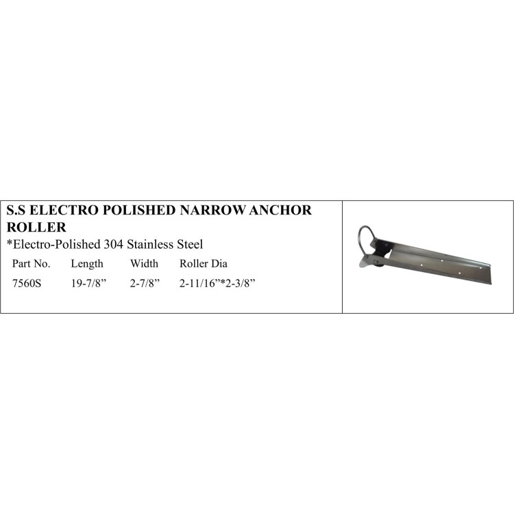 S.S. Electro Polished Narrow Anchor Roller