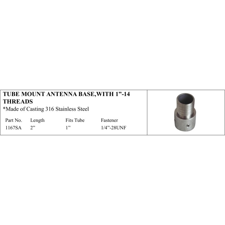Tube Mount Antenna Base with 1”-14 Threads in Stainless Steel