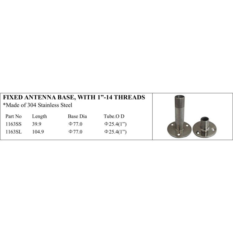 Fixed Antenna Base with 1”-14 Threads, Stainless Steel
