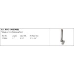 S.S. Rod Holder - 316 Stainless Steel, Marine Use