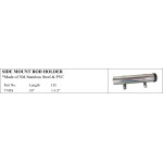 Side Mount Rod Holder - Stainless Steel & PVC