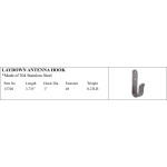 Laydown Antenna Hook - 304 Stainless Steel