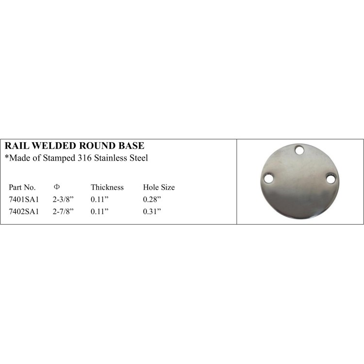 Rail Welded Round Base made of 316 Stainless Steel