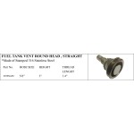 Fuel Tank Vent Round Head, Stainless Steel 316