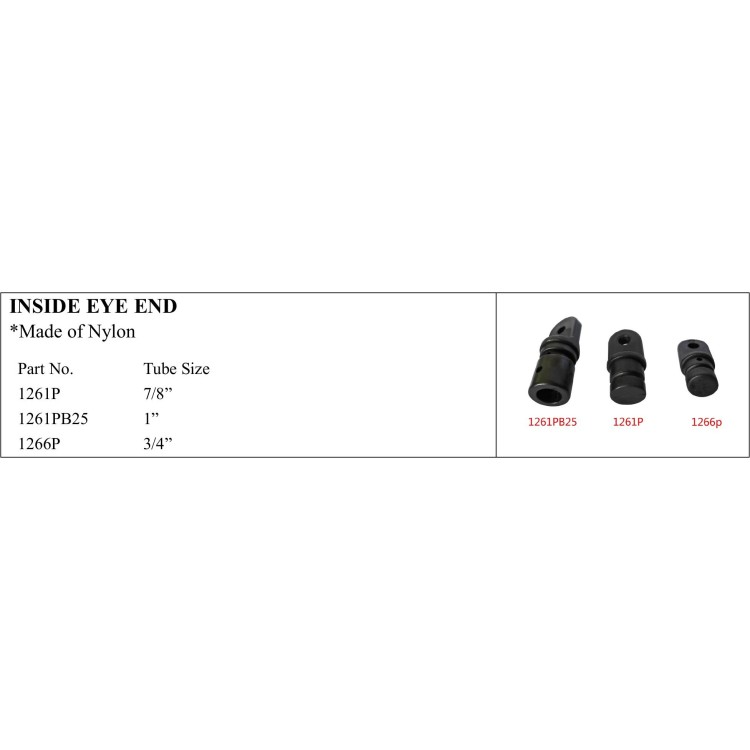 Inside Eye End made of Nylon - Various Tube Sizes