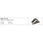 Mount Z S.S. - 316 Stainless Steel Marine Equipment