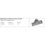 316 Stainless Steel Deck Angle - No Pin Configuration